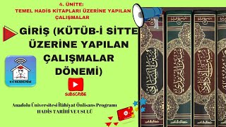 Kütüb-I Sitte Üzerine Yapılan Çalışmalar Dönemi Hadis Usulü Ve Tarihi Dersi Konu Video Ev Akademisi