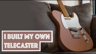 I Built My Own Telecaster - Worth It?