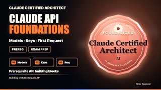 Claude Certified Architect Prerequisite | Building with the Claude API Part 1: API Foundations