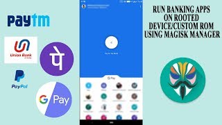 How To Run Banking (Financial) Apps On Rooted Android/Custom ROM