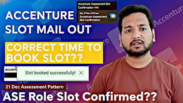 ACCENTURE SLOT MAIL OUT 2025 | 4.6 LPA + 25K BONUS | ASE SLOT BOOKING & DEC 21ST TEST PATTERN