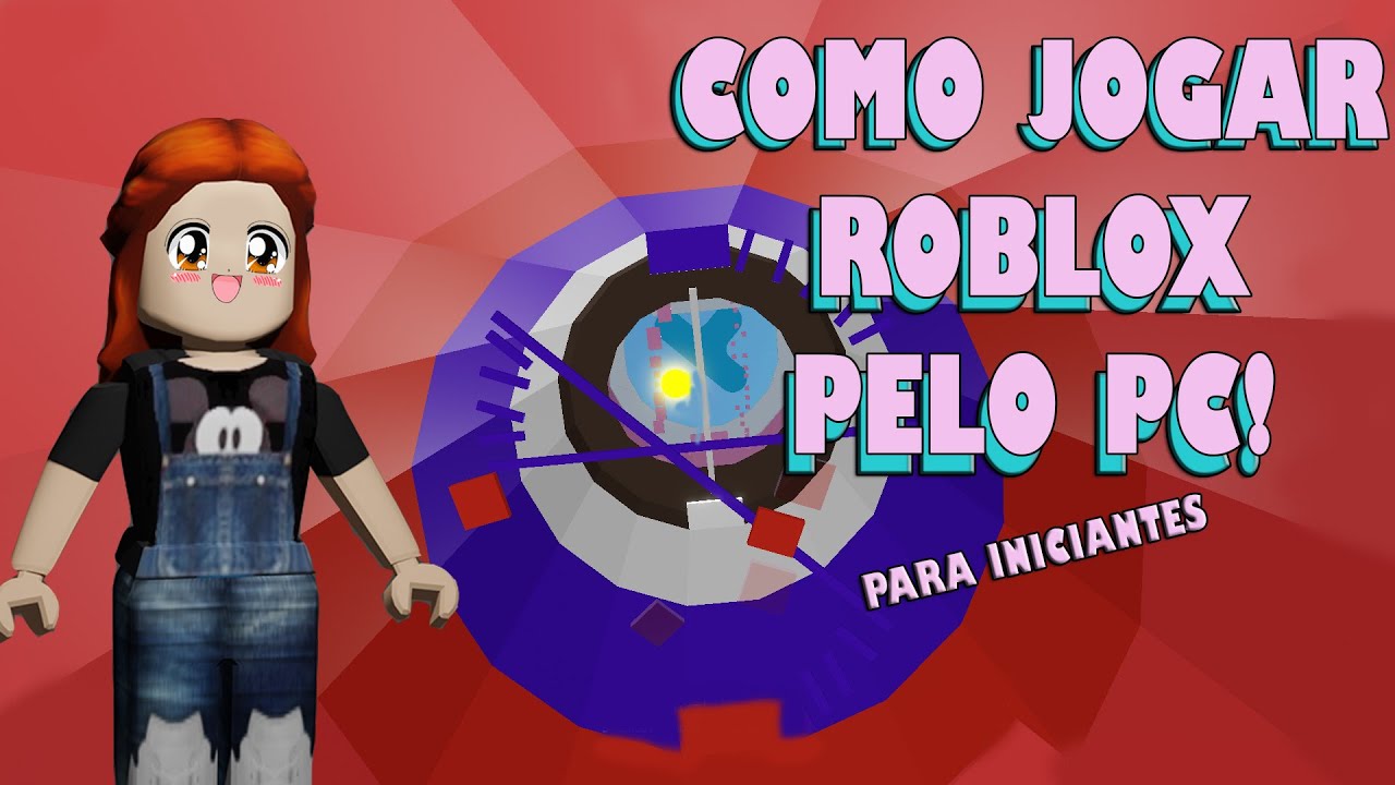 Como jogar ROBLOX no Computador 