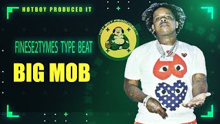 [FREE] FINESE2TYMES TYPE BEAT | MEMPHIS TRAP TYPE BEAT 2022 "BIG MOB" (@HOTBOYSCOTTY)