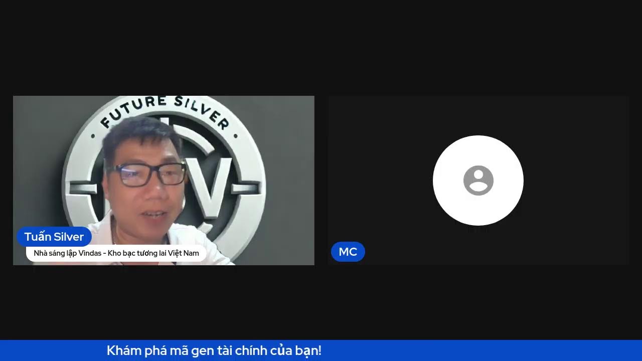 Tuấn Silver Talk: Chiến lược đầu tư tài sản phòng thủ cho giai đoạn tiền khủng hoảng