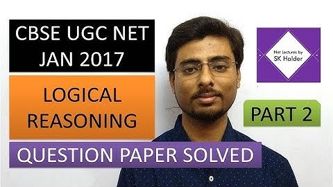 CBSE UGC NET JAN 2017 Paper-1 Logical Reasoning (Part-2) Solved | SK HALDER
