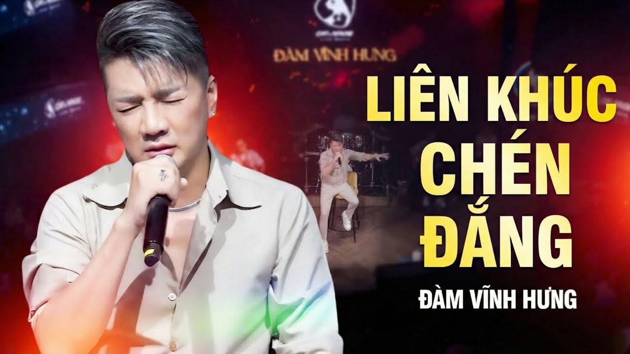 CHÉN ĐẮNG - Ca khúc giúp ĐÀM VĨNH HƯNG chiếm trọn triệu trái tim của phòng trà | Live Band