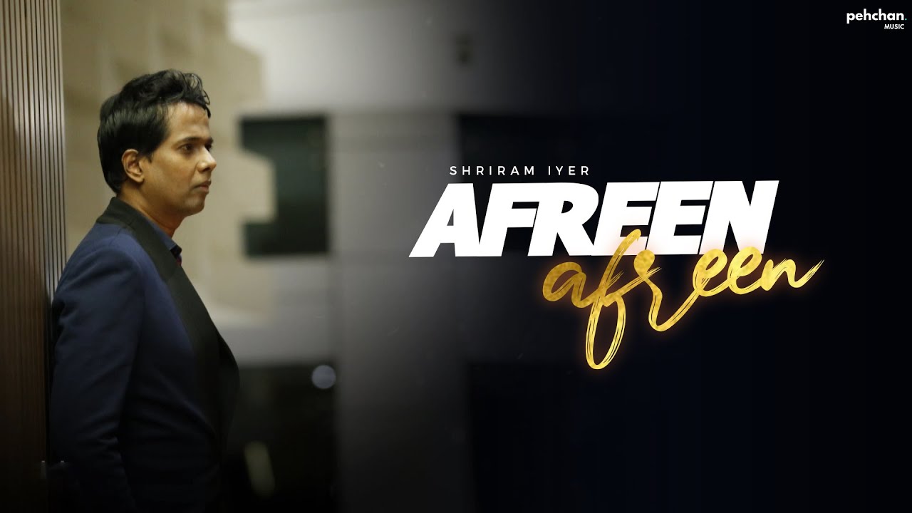Afreen Afreen   Unplugged Cover  Shriram Iyer  A Tribute to Ustad Nusrat Fateh Ali Khan