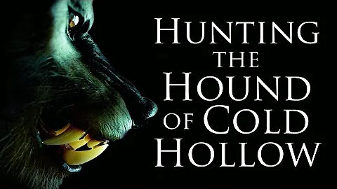 "Hunting the Hound of Cold Hollow" (2018) short documentary on Vermont werewolf legend