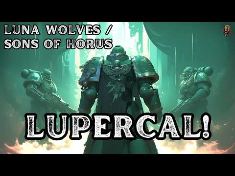 Luna Wolves / Sons of Horus - Lupercal! | Metal Song | Warhammer 40K | Community Request