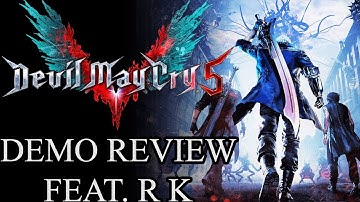 Devil May Cry 5 Gamescom Demo Discussion Feat. R K [Muscle Memories]
