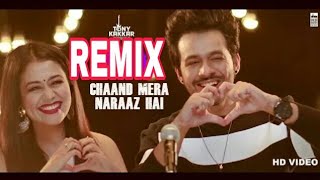 Remix Chaand Mera Naraaz Hai - Tony Kakkar & Neha Kakkar | Tony Kakkar Sessions