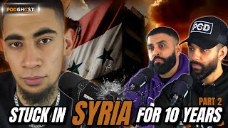 A.J " I Was Stuck In SYRIA For 10 Years '' Part 2 | PODGHOST | EP.44