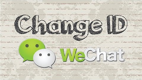 WeChat ID 변경 방법 | 모바일 앱(Android 및 iPhone)