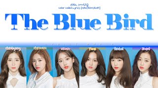 APRIL (에프릴) - The Blue Bird [Color Coded Lyrics (HAN/ROM/ENG)]