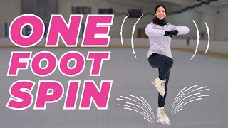 StepByStep Guide to Learning a One Foot Spin | Figure Skating