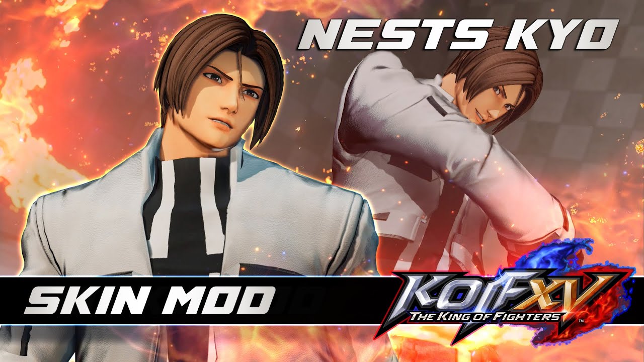KOF XV : NESTS KYO【MOD】 - YouTube
