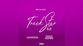 Mooski - Track Star 3.0 (feat. Jacquees & Chris Brown)