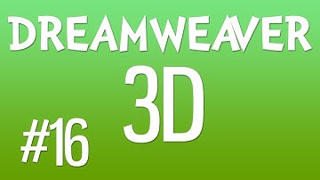 DREAMWEAVER 3D #16: Finishing the design
