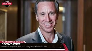 Marriott CEO Sorenson dead at 62 after pancreatic cancer battle I DECENT NEWS I