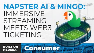 Built on Hedera - Mingo - Napster AI Stadium Ticketing