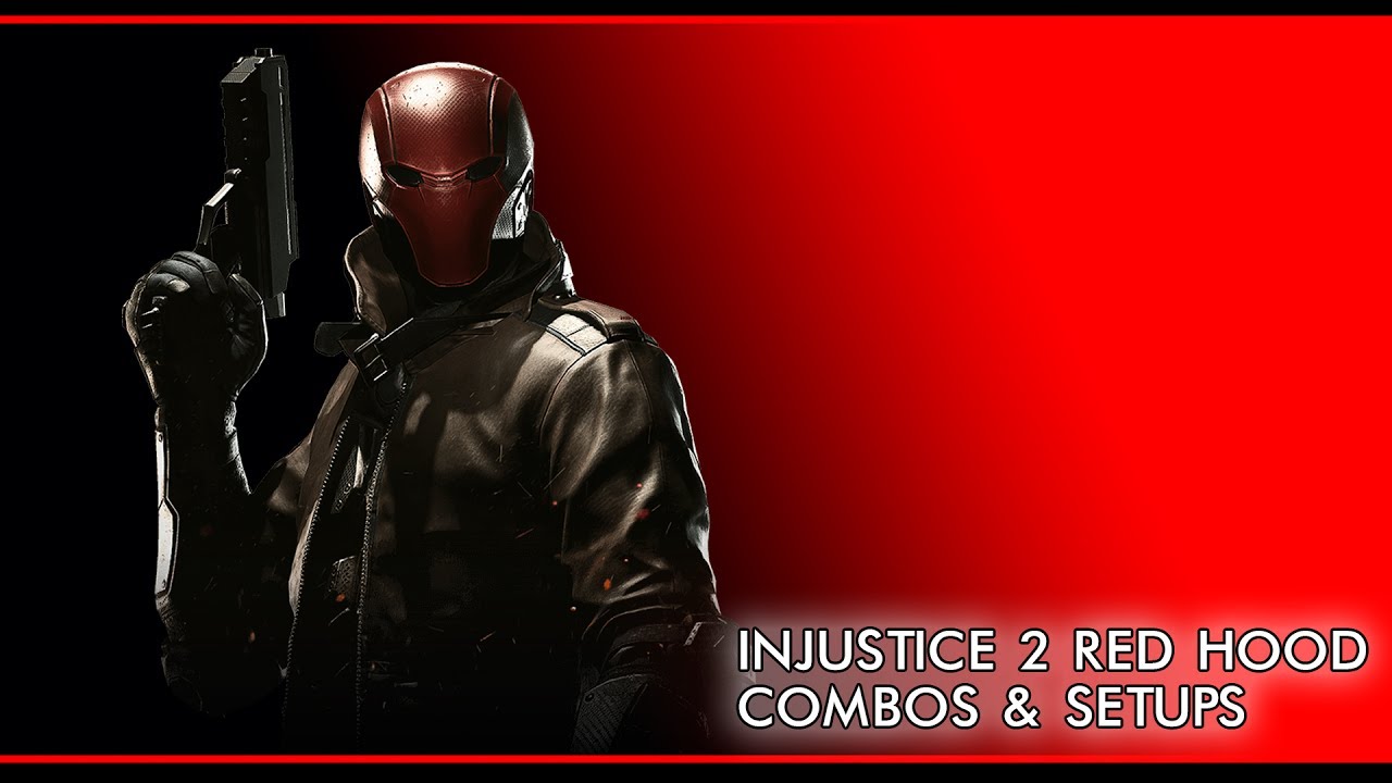 Injustice 2 Red Hood Combos & Setups (NO GEAR) YouTube