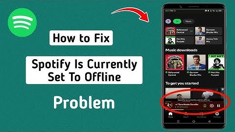 How to Fix Spotify Is Currently Set To Offline