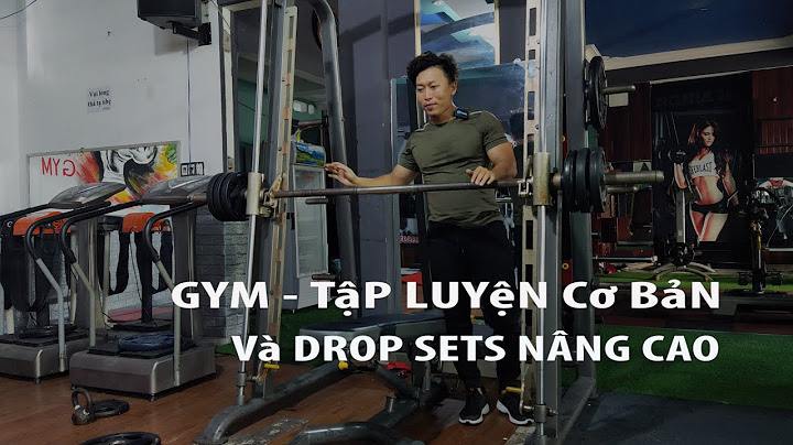 Drop set trong gym là gì