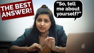 Tell Me About Yourself? | The Best Answer | Improve Your Interview Skills