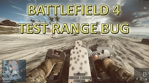 Battlefield 4 Test Range Problem