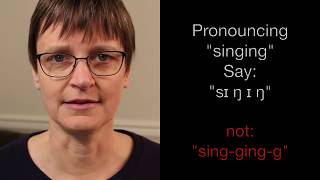How to Pronounce Singing