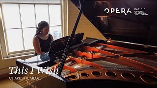 THIS I WISH | Charlotte Siegel