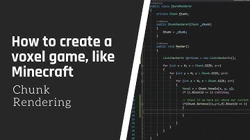 Chunk Rendering (How to create a voxel game, #4)