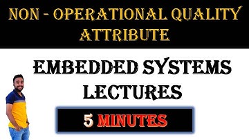 NON OPERATIONAL QUALITY ATTRIBUTE OF EMBEDDED SYSTEMS