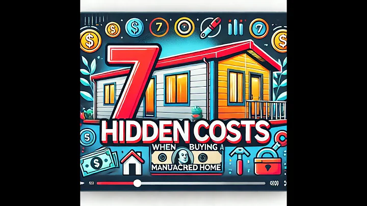 7 Hidden Costs You Must Know Before Buying a Manufactured Home