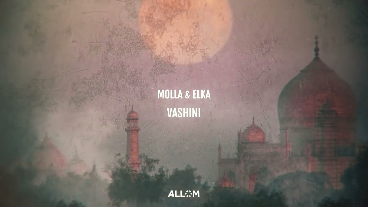 Molla  Elka   Vashini