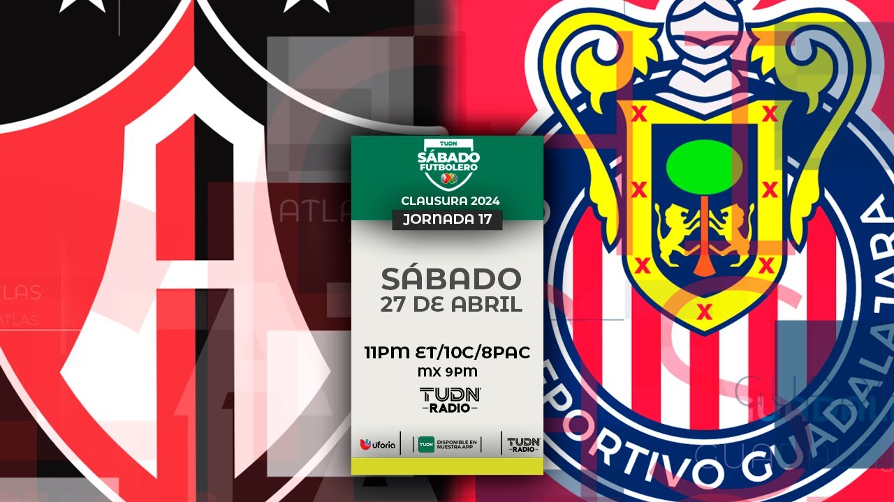 ¡CLÁSICO TAPATÍO! ATLAS VS CHIVAS EN VIVO 🔴 JORNADA 17 LIGA MX CLAUSURA ...