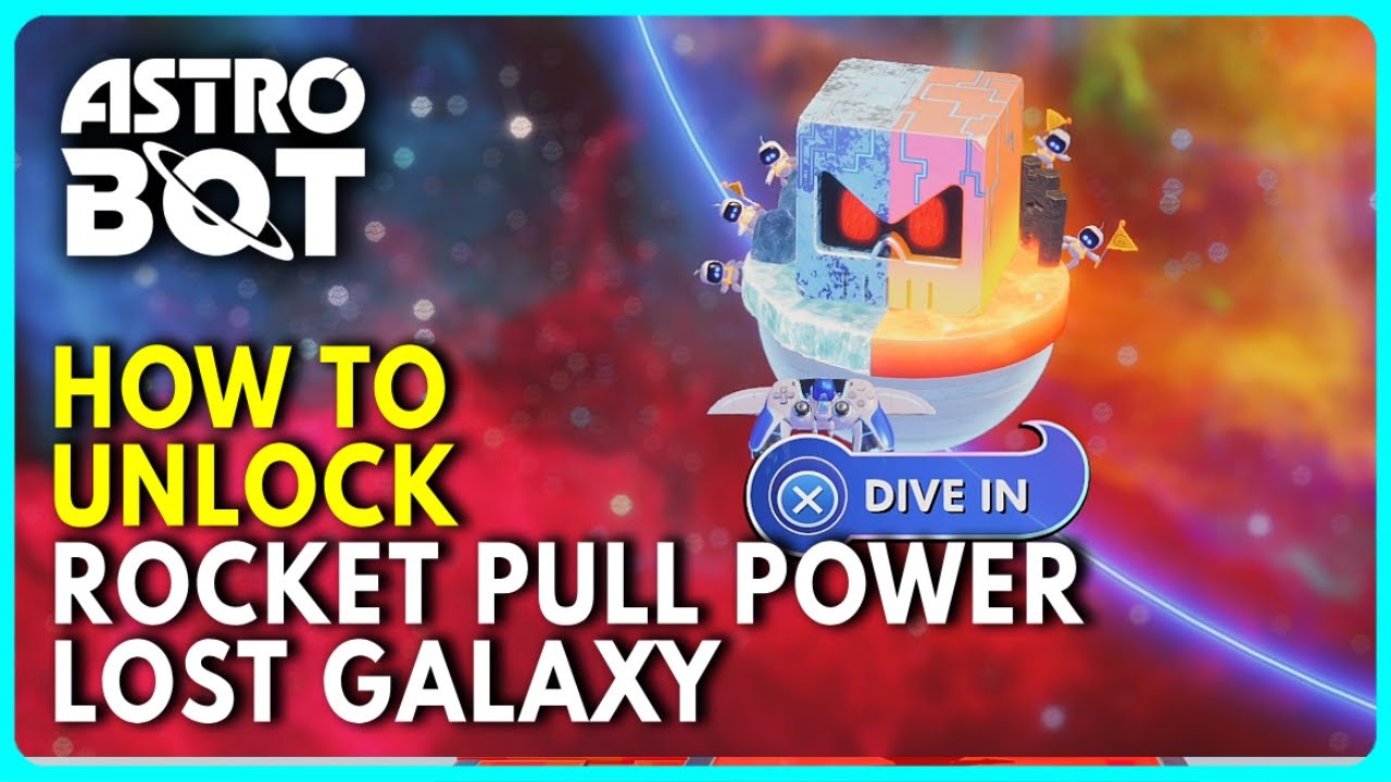 How to Unlock Rocket Pull Power Level | Astro Bot (Lost Galaxy)