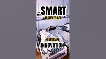 Smart Transfer Bed – Healthcare Innovation Tool