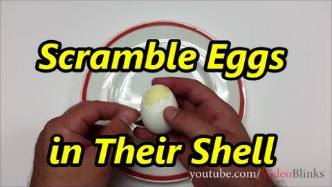 How to Scramble Eggs in Their Shell