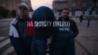 TPS - Na skróty (Intro) prod. Tytuz