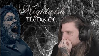 The Day of... Nightwish, be careful of the fear that has infiltrated our in our minds. (Reaction)