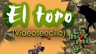 La Hormiga - EL TORO (Videosencillo) chords