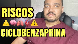 CLORIDRATO de CICLOBENZAPRINA - EFEITO COLATERAL MAIS COMUM É SONO ?