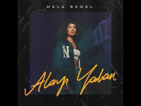 Mela Bedel - Alayı Yalan (Can Poyraz Remix)