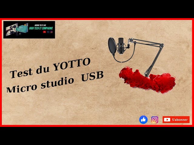 Test du yotto micro studio usb !🎙️ 
