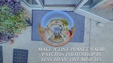 Photoshop Tiny Planet Nadir Patch - EASY!