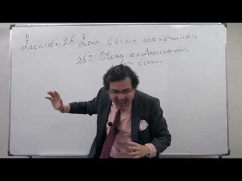 LECCIÓN 16.2: OTRAS EXPLICACIONES A LA CRISIS