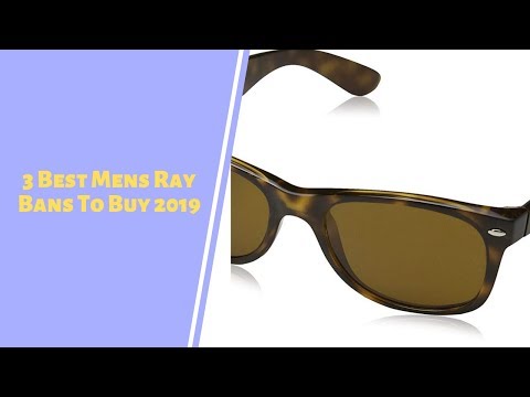 3-best-mens-ray-bans-to-buy-2019---mens-ray-bans-reviews