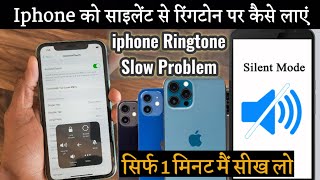 iphone silent mode turning on and off | iphone silent mode problem | iphone ringtone silent mode screenshot 5