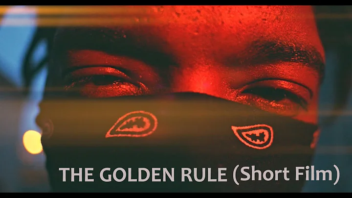THE GOLDEN RULE (Short Film)